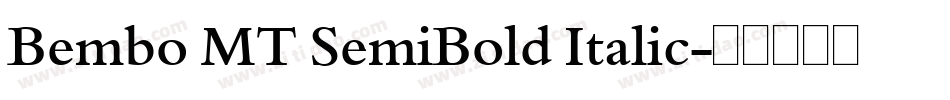 Bembo MT SemiBold Italic字体转换